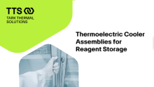 Thermoelectric Cooler Assemblies for Reagent Storage presentation thumbnail